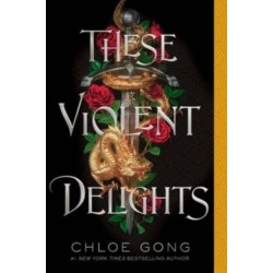 These Violent Delights