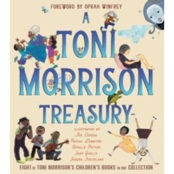 A Toni Morrison Treasury: The Big Box- The Ant or the Grasshopper?- The Lion or the Mouse?- Poppy or the Snake?- Peeny Butter Fudge- The Tortoise or the Hare- Little Cloud and Lady Wind- Please, Louise
