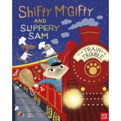 Shifty McGifty and Slippery Sam: Train Trouble