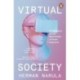 Virtual Society: The Metaverse and the New Frontiers of Human Experience