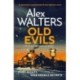 Old Evils: An absolutely unputdownable British detective series