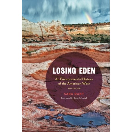 Losing Eden: An Environmental History of the American West
