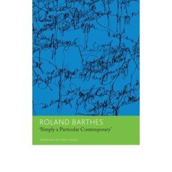 "Simply a Particular Contemporary": Interviews, 1970–79: Interviews, 1970–79