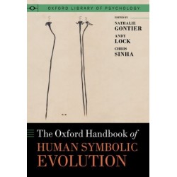The Oxford Handbook of Human Symbolic Evolution