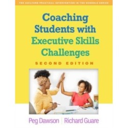 Coaching Students with Executive Skills Challenges, Second Edition
