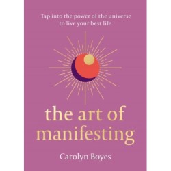 The Art of Manifesting