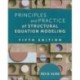 Principles and Practice of Structural Equation Modeling, Fifth Edition