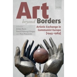 Art beyond Borders: Artistic Exchange in Communist Europe (1945-1989)
