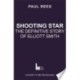 Shooting Star: The Definitive Story of Elliott Smith