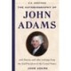 The Autobiography of John Adams (U.S. Heritage): with Diaries and Other Writings from the 2nd President of the United States