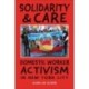 Solidarity &amp; Care: Domestic Worker Activism in New York City