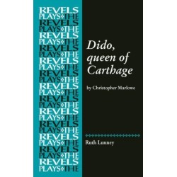 Dido, Queen of Carthage: By Christopher Marlowe