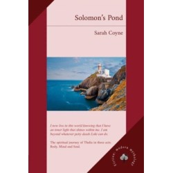 Solomon's Pond: A Spiritual Journey in Three Acts