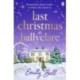 Last Christmas at Ballyclare: The heart-warming and festive TOP TEN IRISH TIMES BESTSELLER