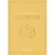 The Zodiac Guide to Gemini: The Ultimate Guide to Understanding Your Star Sign, Unlocking Your Destiny and Decoding the Wisdom of the Stars