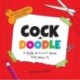 Cock-a-Doodle: A Rude Activity Book for Adults