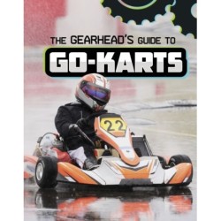 The Gearhead's Guide to Go-Karts