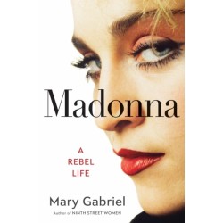 Madonna: A Rebel Life -  THE ULTIMATE GIFT FOR ANY MADONNA FAN