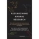 Researching Animal Research: What the Humanities and Social Sciences Can Contribute to Laboratory Animal Science and Welfare