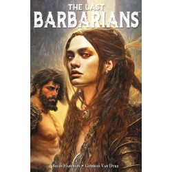 The Last Barbarians Volume 1