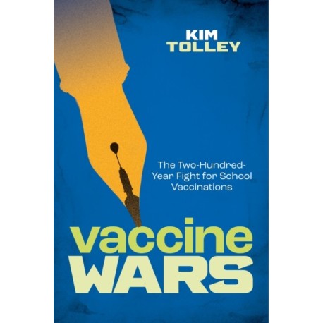 Vaccine Wars: The Two-Hundred-Year Fight for School Vaccinations