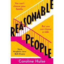 Reasonable People: A sharply funny and relatable story about feuding families