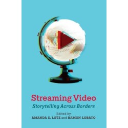 Streaming Video: Storytelling Across Borders