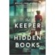 The Keeper of Hidden Books: A Novel