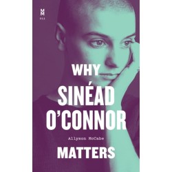 Why Sinead O'Connor Matters