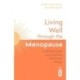 Living Well Through The Menopause: An evidence-based cognitive behavioural guide