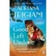 The Good Left Undone: The instant New York Times bestseller that will take you to sun-drenched mid-century Italy
