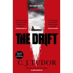 The Drift: The spine-chilling ‘Waterstones Thriller of The Month’ from the author of The Burning Girls