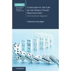 Causation in the Law of the World Trade Organization: An Econometric Approach