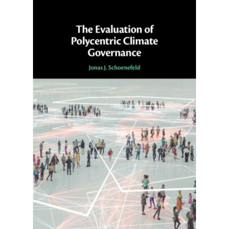 The Evaluation of Polycentric Climate Governance