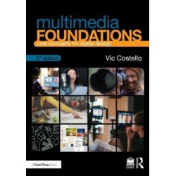 Multimedia Foundations: Core Concepts for Digital Design