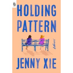 Holding Pattern: A Novel