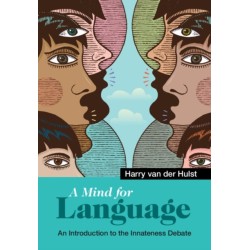 A Mind for Language: An Introduction to the Innateness Debate