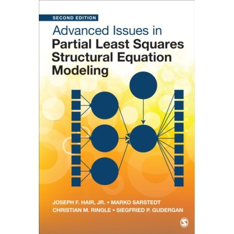 Advanced Issues in Partial Least Squares Structural Equation Modeling