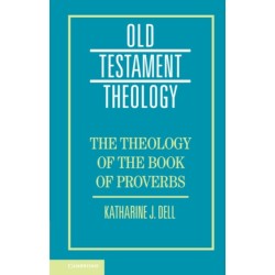 The Theology of the Book of Proverbs