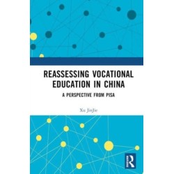 Reassessing Vocational Education in China: A Perspective From PISA