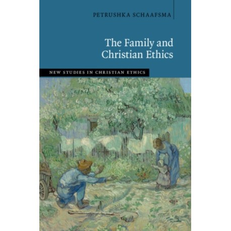 The Family and Christian Ethics