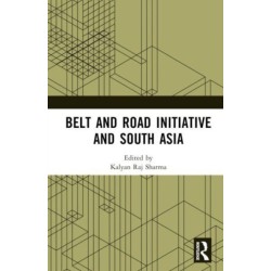 Belt and Road Initiative and South Asia