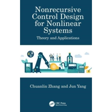 Nonrecursive Control Design for Nonlinear Systems: Theory and Applications