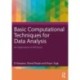 Basic Computational Techniques for Data Analysis: An Exploration in MS Excel