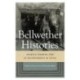 Bellwether Histories: Animals, Humans, and US Environments in Crisis