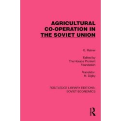 Agricultural Co-operation in the Soviet Union