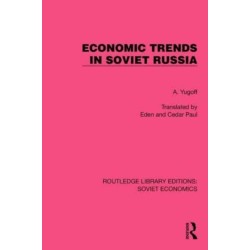 Economic Trends in Soviet Russia
