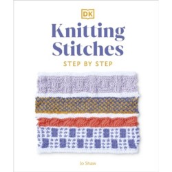 Knitting Stitches Step-by-Step: More than 150 Essential Stitches to Knit, Purl, and Perfect