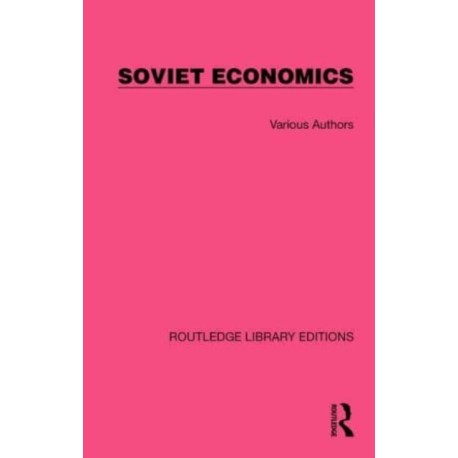 Routledge Library Editions: Soviet Economics