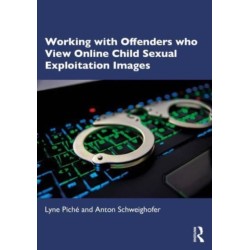 Working with Offenders who View Online Child Sexual Exploitation Images